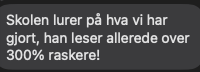 Skjermbilde av melding: «Skolen lurer på hva vi har gjort, han leser allerede over 300 % raskere!»